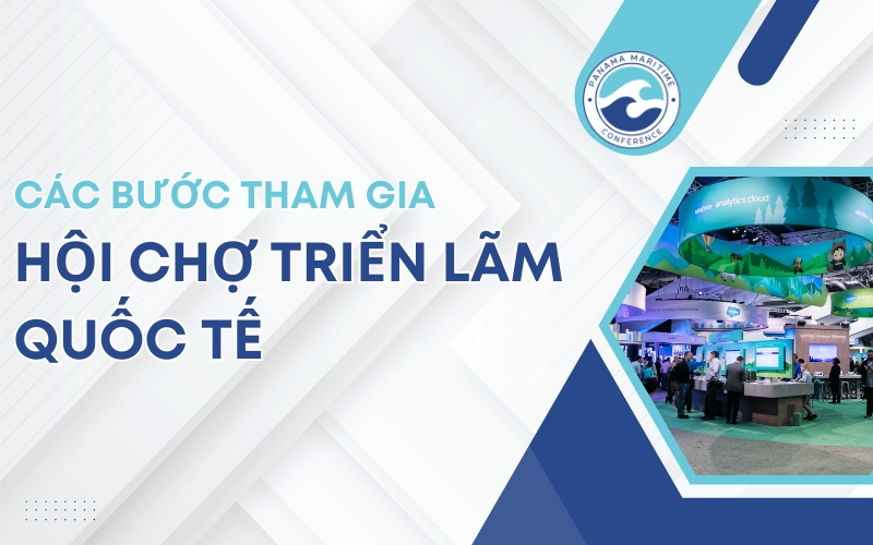 các bước tham gia hội chợ triển lãm quốc tế