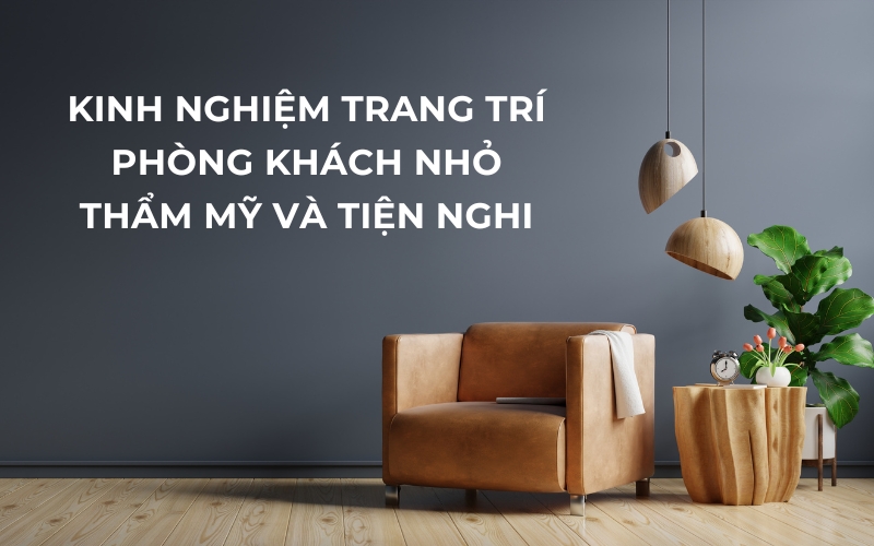 trang trí phòng khách nhỏ