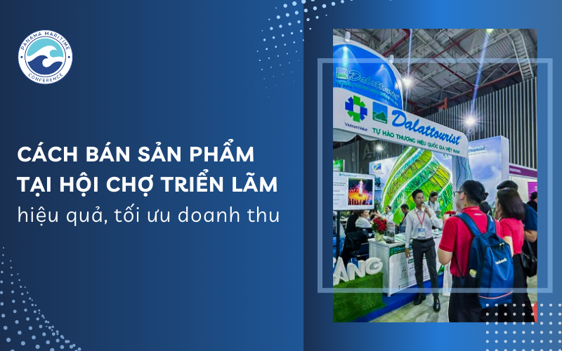 cách bán sản phẩm tại hội chợ